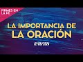 La importancia de la oración - Pra. Silvia Rodríguez