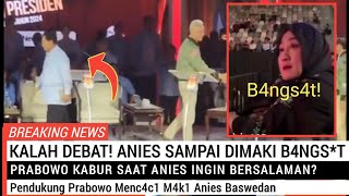 KALAH DEBAT‼️ Anies Sampai Dimaki B4C*T, B4ngs4t Dan Tak Disalami Prabowo