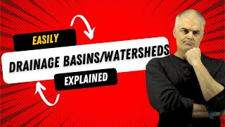 Drainage Basins and Watersheds Easily Explained