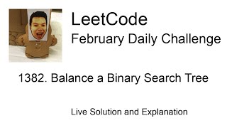Daily Leetcode #2141: Feb 09, 2026 - 1382. Balance a Binary Search Tree