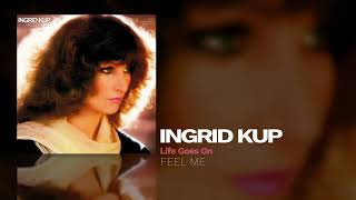 Ingrid Kup - Life Goes On