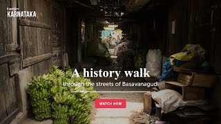 Heritage Walk through the streets of Basvanagudi