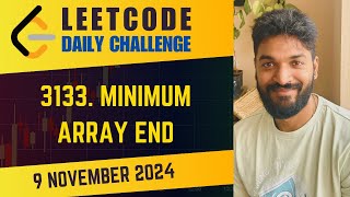 [MUST WATCH] 3133. Minimum Array End | Daily Challenge | 9 Nov 2024 | POTD