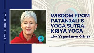 Wisdom from Patanjali’s Yoga Sutra: Part Two