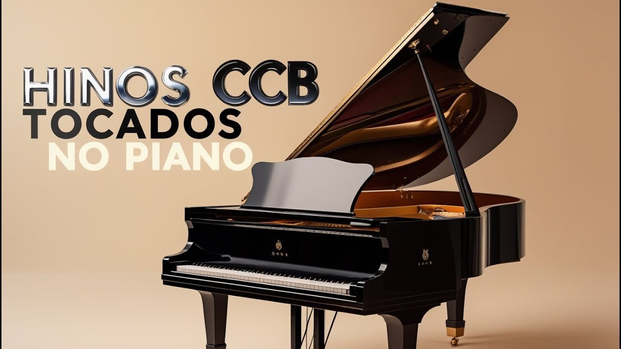 Hinos Tocados Ccb Piano Parte Iii Youtube