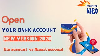 Mashreq Neo online open lite account \u0026 Smart account | New version 2020 (part 1)