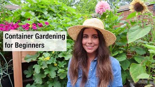 Container Gardening for Beginners | How To Start A Container Garden