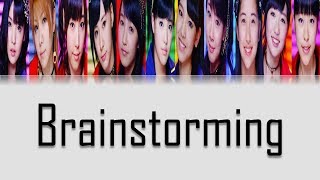 Morning Musume (モーニング娘。) - Brainstorming (ブレインストーミング) Lyrics (Color Coded JPN/ROM/ENG)