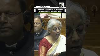 “I propose to introduce the New Income Tax Bill next week,” says FM Nirmala Sitharaman in Parliament