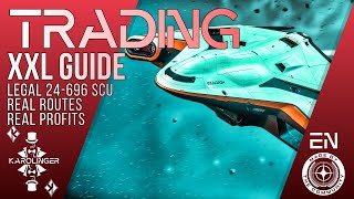 Star Citizen GUIDE XXL [4K] The trade | Legal routes | Nomad to C2 | 120k - 1.2M aUEC/h \u0026 more