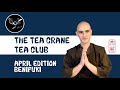 The Tea Crane Tea Club Preview | April 2021 Edition | Japanese Tea Club Benifuki Green Tea