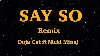 Doja Cat - Say So Remix (Lyrcis) feat. Nicki Minaj | We Are Lyrics