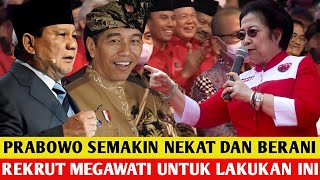 Gempar.! Semua Tidak Menyangka Prabowo Bakal Senekat Ini, Megawati Siap Tenggelamkan Prabowo