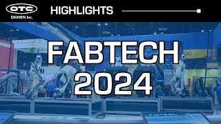 OTC DAIHEN | Fabtech 2024 Booth Highlight Video