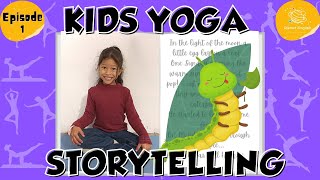 Kids Yoga Storytelling | Ep1 The Very Hungry Caterpillar