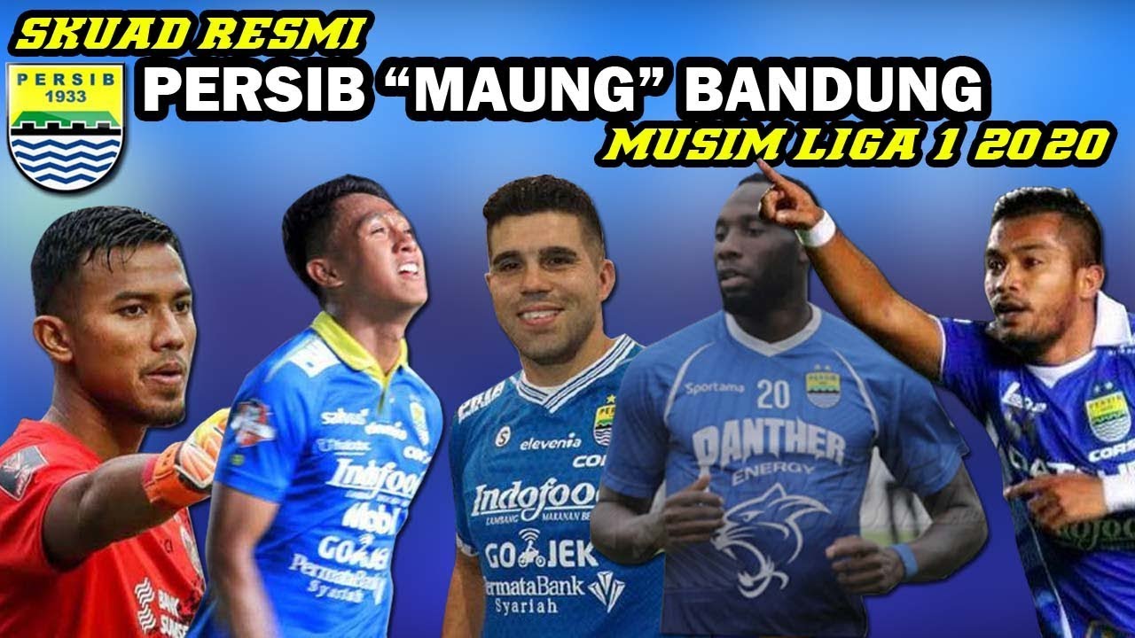 RESMI !! INILAH DAFTAR 26 PEMAIN PERSIB BANDUNG (UNTUK MUSIM LIGA 1 ...