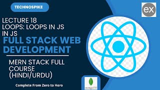 Lecture18 | Mastering Full Stack Web Development: Loops in Js | 2025