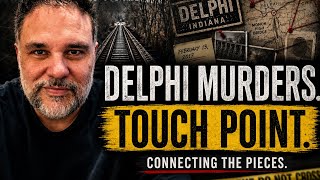 Delphi Murders A Touch Point