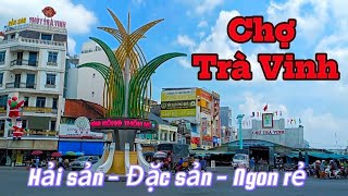 🌸Vlog #Chợ Trà Vinh - Chợ bán nhiều đặc sản và hải sản ngon// NguyenThao NT3 |