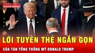 Lời tuyên thệ nhậm chức ngắn gọn cực ấn tượng của Tân tổng thống Mỹ Donald Trump | Tin tức 24h