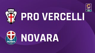 Pro Vercelli - Novara 1-0 | Gli Highlights