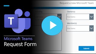 Microsoft Teams Request Form