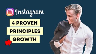 The 4 Proven Principles to Instagram Growth