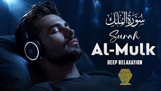 Surah Al Mulk سورة الملك ✦ Majestic Quran Recitation For Sleeping Problems ✦ Lullaby Alquran