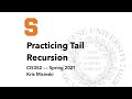 L11: Practicing Tail Recursion