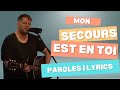 Mon secours est en Toi Paroles | Lyrics. Impact #icctv #namesofGod#emci #new #newvideo