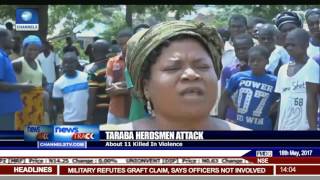 Herdsmen Attack: 11 Killed In Taraba As Govt,Security Agencies Hold Emergency Meeting