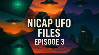 NICAP Reopened: Classic UFO Case Files for Sleep & Relaxation — Episode 3