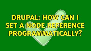 Drupal: How can I set a node reference programmatically?