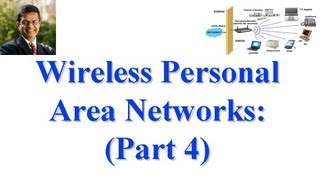 CSE 574S-10-9B: Wireless Personal Area Networks: Part II