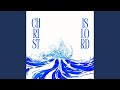 Christ Is Lord