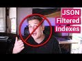 JSON Filtered Indexes