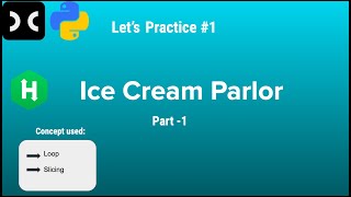 Ice Cream Parlor | HackerRank | Python | Searching | Part-1 | Python Programming | Coding