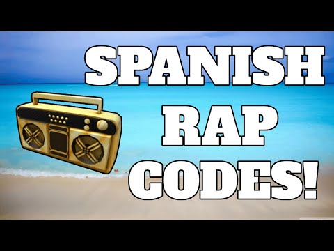 LOUD SPANISH RAP Roblox Ids (WORKING 2024)