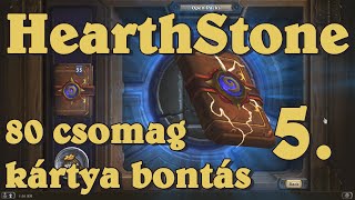 Hearthstone - 80 csomag kártya bontás