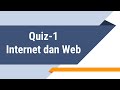 Pemrograman Web - Quiz 1 - Internet dan Web