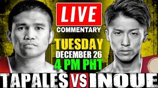 🔴LIVE Marlon Tapales vs Naoya Inoue Boxing Commentary | Undisputed Super Bantamweight Championship!