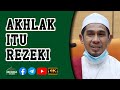 🎬Ustaz Nik Bakri Nik Mat - Akhlak Itu Rezeki | 4K