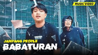 JAMPANG PEOPLE  -  BABATURAN  [ Official Music Video ]