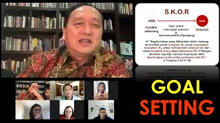 Goal Setting  (dengan Praktek + Diskusi)  -  Penatua Eddy Leo