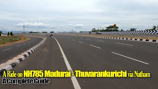 A Ride on NH785 Madurai to Thuvarankurichi via Natham - A Complete Guide