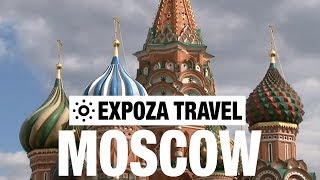 Moscow (Russia) Vacation Travel Video Guide