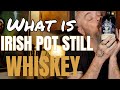 What is Irish Pot Still Whiskey - Teeling Irish Pot Still Cask Strength