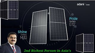 Adani Solar panels | Gautam Adani | Shine series \u0026 Pride series 🔥🔥 2nd Richest Person in Asia's