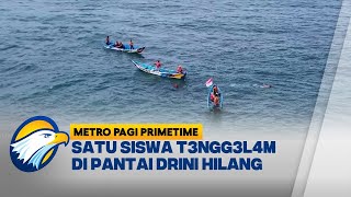 Tim SAR Masih Cari 1 Siswa T3ngg3l4m di Pantai Drini [Metro Pagi Primetime]