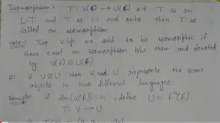 21. Definition and examples of isomorphism | if dim(V(F))=n then V(F) is isomorphic to F^n(F)